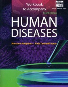 Neighbors / Tannehill-Jones' Human Diseases:   2014 9781285065939 Front Cover