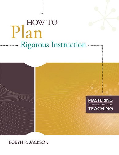How to Plan Rigorous Instruction   2011 9781416610939 Front Cover