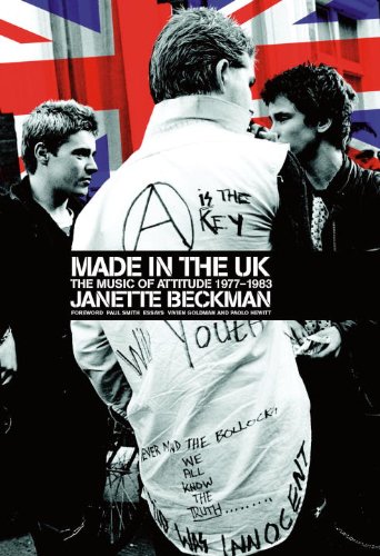 Made in the UK The Music of Attitude, 1977-1983  2008 9781576873939 Front Cover