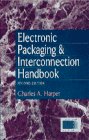 Electronic Packaging and Interconnection Handbook 2nd 1997 9780070266940 Front Cover