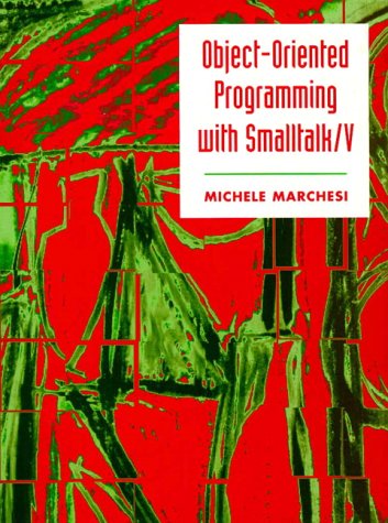 Object Oriented Programming with Smalltalk   1995 9780136302940 Front Cover