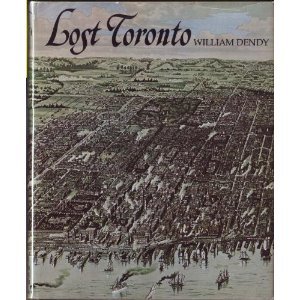 Lost Toronto  1978 9780195402940 Front Cover