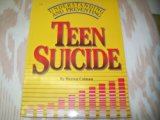 Understanding and Preventing Teen Suicide N/A 9780516405940 Front Cover