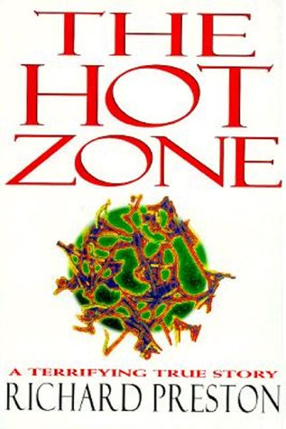 Hot Zone A Terrifying True Story  1994 9780679430940 Front Cover