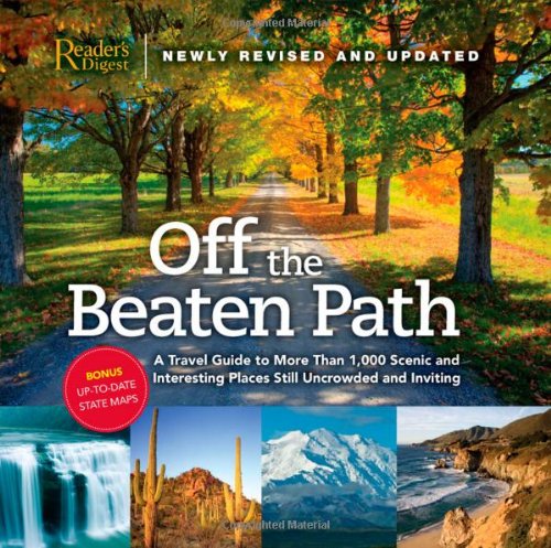 Off the Beaten Path- Newly Revised and Updated A Travel Guide to More Than 1000 Scenic and Interesting Places Still Uncrowded and Inviting  2009 (Revised) 9780762107940 Front Cover