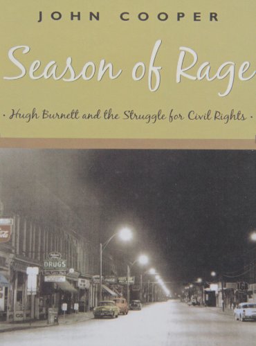 Season of Rage: Hugh Burnett and the Struggle for Civil Rights  2008 9781435279940 Front Cover