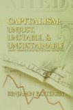 Capitalism UNJUST, UNSTABLE, and UNSUSTAINABLE N/A 9781440187940 Front Cover
