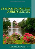 Lyrisch Durch Die Jahre Zeiten  N/A 9783842381940 Front Cover