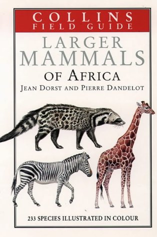 Collins Field Guide Larger Mammals of Africa 2nd 1972 9780002192941 Front Cover