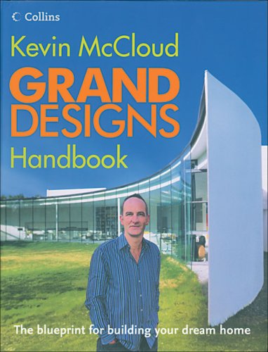 Grand Designs Handbook The Blueprint for Building Your Dream Home  2006 9780007225941 Front Cover
