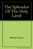 Splendor of the Holy Land N/A 9780060132941 Front Cover
