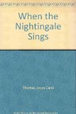 When the Nightingale Sings  N/A 9780060202941 Front Cover