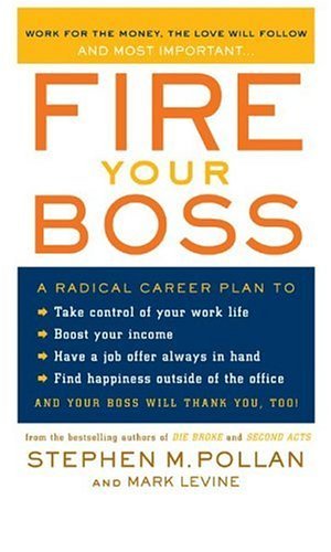 Fire Your Boss   2005 9780060583941 Front Cover