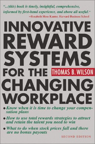 Innovative Reward Systems for the Changing Workplace 2/e  2nd 2003 9780071402941 Front Cover