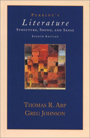 Perrine's Literature Structure, Sound and Sense 8th 2002 9780155074941 Front Cover