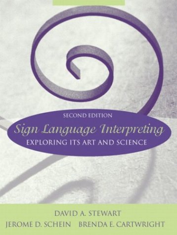 Sign Language Interpreting Exploring Its Art and Science 2nd 2004 9780205407941 Front Cover