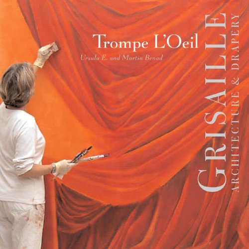 Trompe l'Oeil: Grisaille Architecture and Drapery  2006 9780393731941 Front Cover