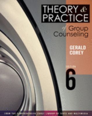Theory and Practice of Group Counseling  6th 2004 9780534596941 Front Cover
