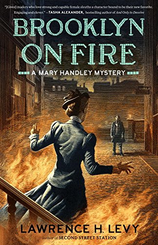 Brooklyn on Fire A Mary Handley Mystery  2016 9780553418941 Front Cover