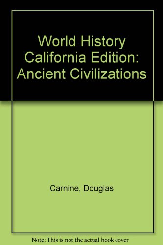 World History California Edition: Ancient Civilizations  2007 9780618423941 Front Cover