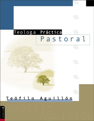 Teologï¿½a Prï¿½ctica Pastoral   2001 9780829728941 Front Cover