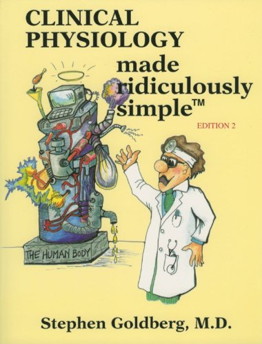 Clinical Physiology Made Ridiculously Simple  2nd 2010 9780940780941 Front Cover