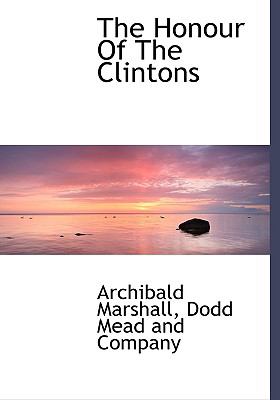 Honour of the Clintons N/A 9781140248941 Front Cover
