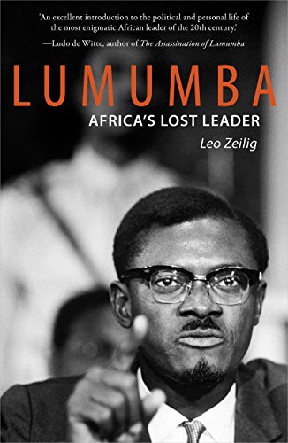 Lumumba Africa's Lost Leader  2008 9781908323941 Front Cover