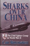 Sharks over China : The 23rd Fighter Group in World War II N/A 9780028810942 Front Cover