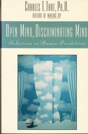 Open Mind, Discriminating Mind Reflections on Human Possibilities Reprint  9780062508942 Front Cover