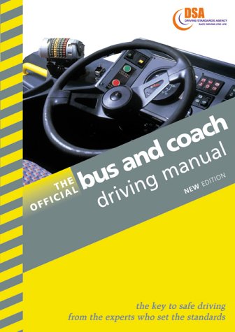 Official Bus and Coach Driving Manual 3rd 1999 9780115521942 Front Cover