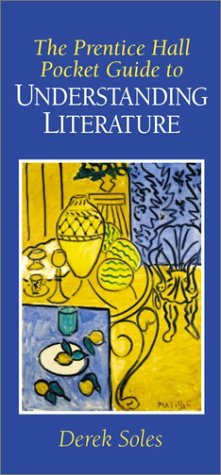 Prentice Hall Pocket Guide to Understanding Literature   2002 (Student Manual, Study Guide, etc.) 9780130269942 Front Cover