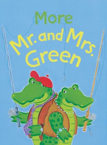 More Mr. and Mrs. Green   2003 9780152164942 Front Cover