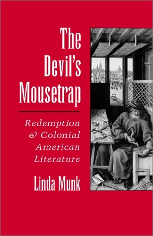 Devil's Mousetrap Redemption and Colonial American Literature  1997 9780195114942 Front Cover