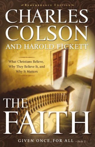 Faith What Christians Believe, Why They Believe It, and Why It Matters N/A 9780310324942 Front Cover