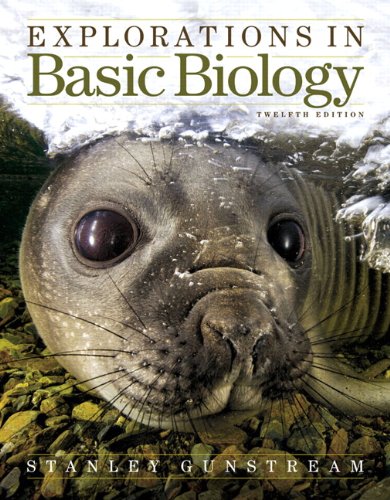 Explorations in Basic Biology  12th 2012 9780321722942 Front Cover