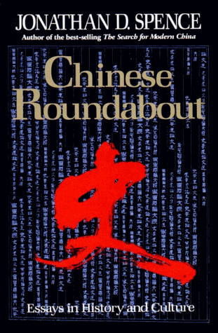 Chinese Roundabout Essays in History and Culture N/A 9780393309942 Front Cover