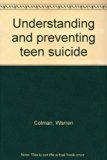 Understanding and Preventing Teen Suicide  N/A 9780516005942 Front Cover
