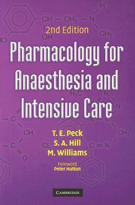 Pharmacology for Anaesthesia and Intensive Care  2nd 2006 (Revised) 9780521687942 Front Cover