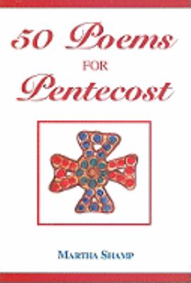 50 Poems for Pentecost  N/A 9780533158942 Front Cover