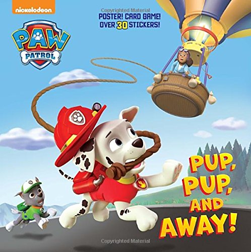 Pup, Pup, and Away! (Paw Patrol)  N/A 9780553507942 Front Cover
