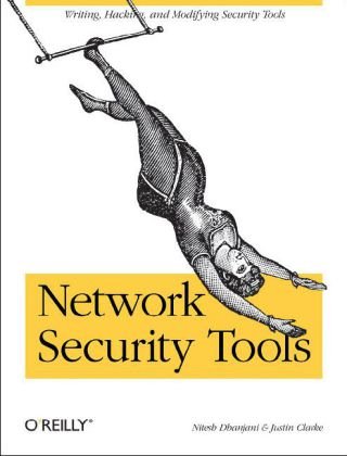 Network Security Tools Writing, Hacking, and Modifying Security Tools  2005 9780596007942 Front Cover