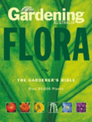 Flora The Gardener's Bible N/A 9780733310942 Front Cover
