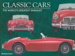 Classic Cars The World's Greatest Marques  2003 9780785816942 Front Cover