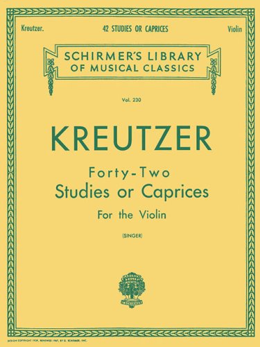 Kreutzer - 42 Studies or Caprices Schirmer Library of Classics Volume 230 Violin Method N/A 9780793525942 Front Cover