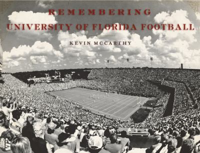 Remembering University of Florida Football  N/A 9781596527942 Front Cover