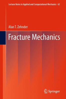 Fracture Mechanics   2012 9789400725942 Front Cover