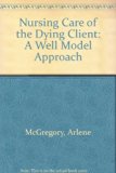 Nursing Care of the Dying Client N/A 9780070450943 Front Cover