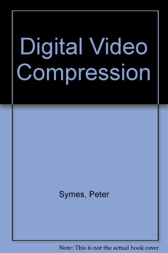 Digital Video Compression  2003 9780071424943 Front Cover