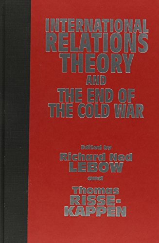 International Relations Theory and the End of the Cold War   1995 9780231101943 Front Cover